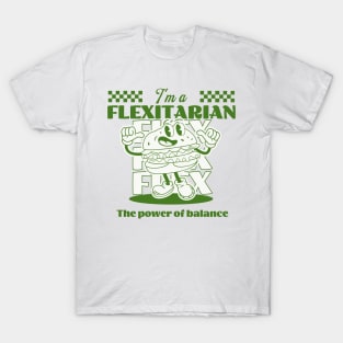 I'm A Flexitarian T-Shirt